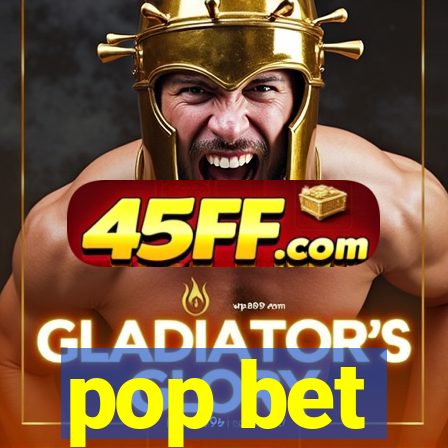 pop bet